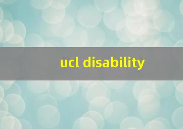 ucl disability